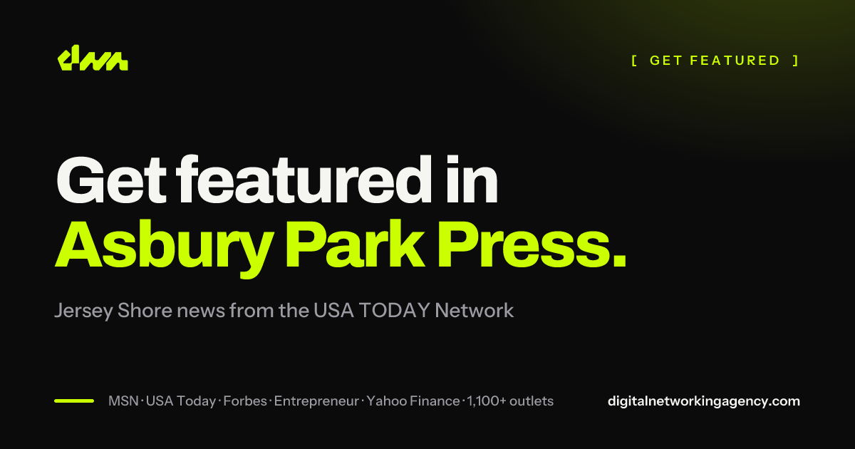 Get featured in Asbury Park Press — Digital Networking Agency