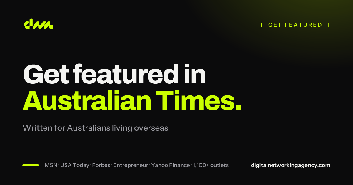 Get featured in Australian Times — Digital Networking Agency